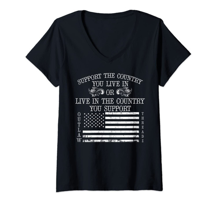 Womens Support The Country You Live In Greatest American Patriotic V-Neck T-Shirt