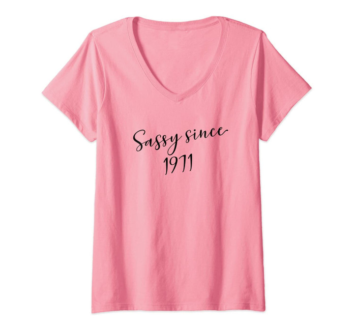 Womens Sassy Since 1971 | Birthday Gift V-Neck T-Shirt