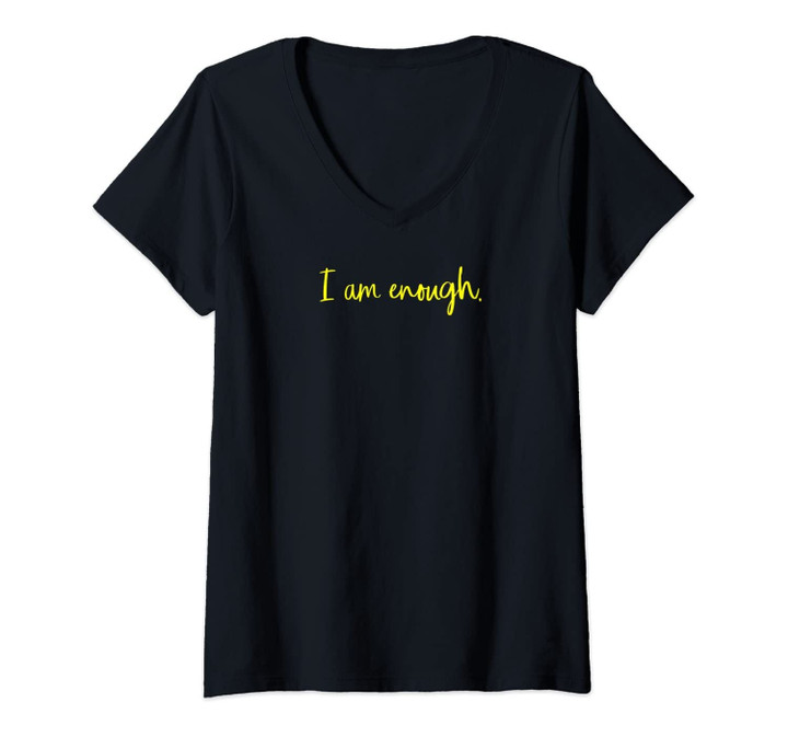 Womens I Am Enough Inspiring Confident V-Neck T-Shirt