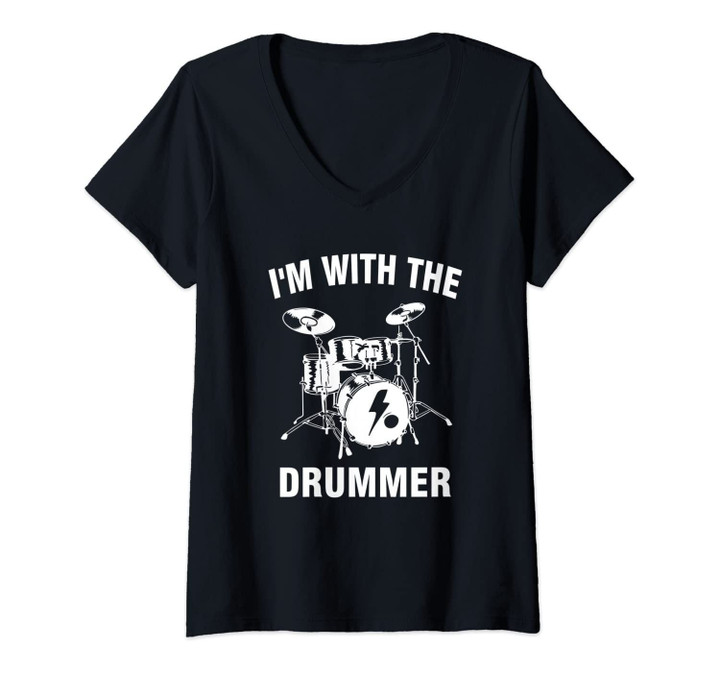 Womens I'm With The Drummer V-Neck T-Shirt