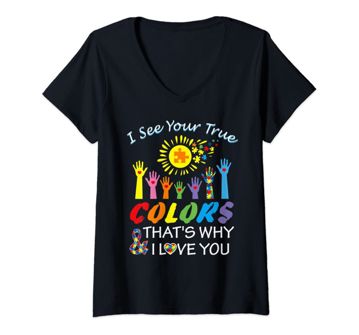 Womens I See Your True Colors Hands Autism Awareness Gift Puzzle V-Neck T-Shirt