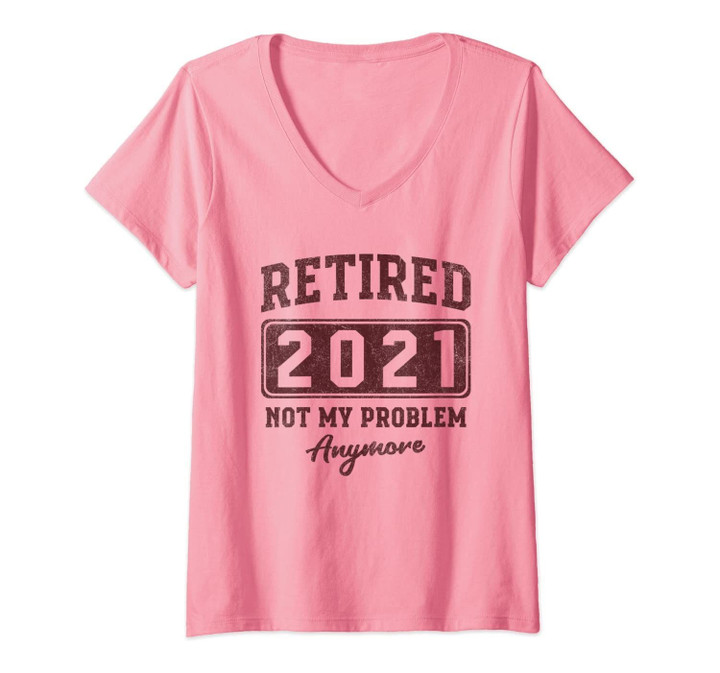 Womens Vintage Retired 2021 Not My Problem Anymore V-Neck T-Shirt