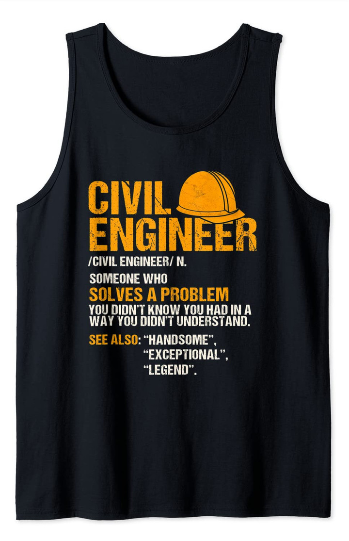 Civil Engineer Funny Definition Engineering Tank Top