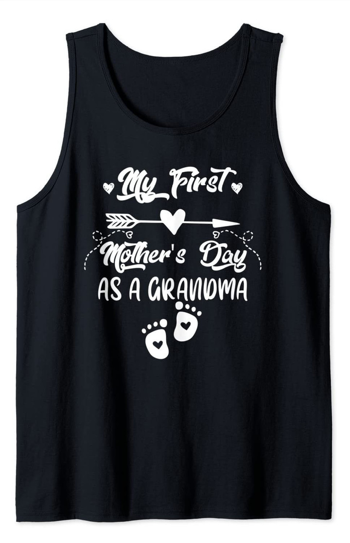 My First Mother's Day As A Grandma New Grandma Tank Top