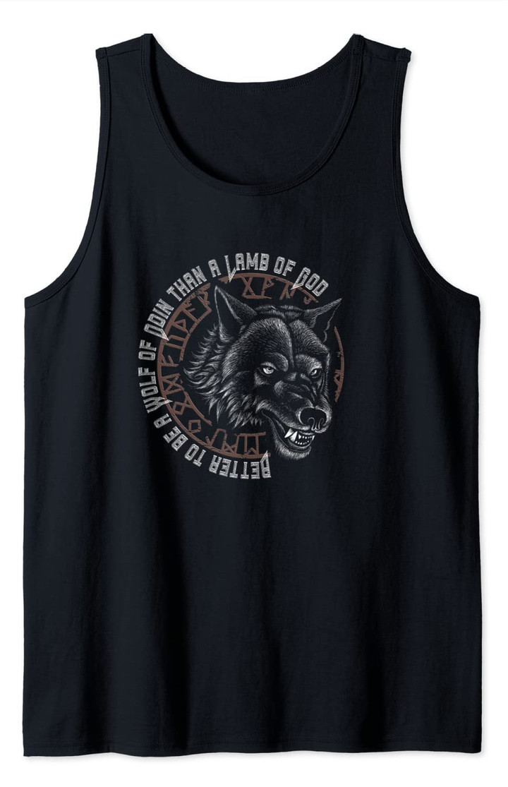 Vikings Better to be a Wolf of Odin than a Lamb of God Tank Top
