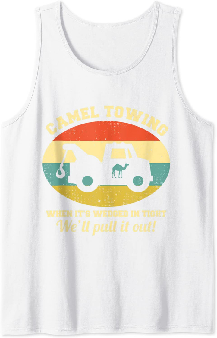 Camel Towing Retro Adult Humor Saying Funny Halloween Gift Tank Top