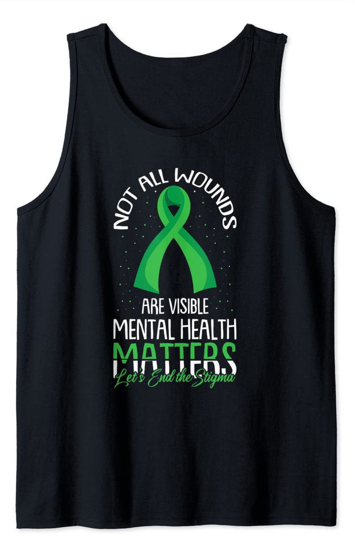 Not All Wounds Are Visible Mental Health Awareness Tank Top