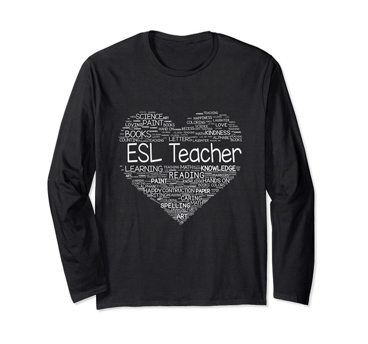 ESL Back To School Teacher Long Sleeve Shirt Heart Funny.