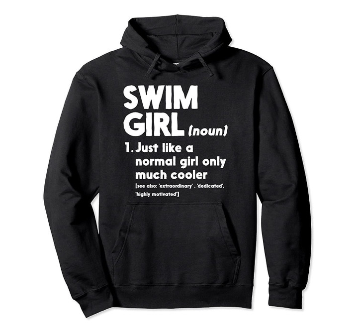 Swim Girl Only Cooler Definition Sweatshirt Hoodie Swimmers