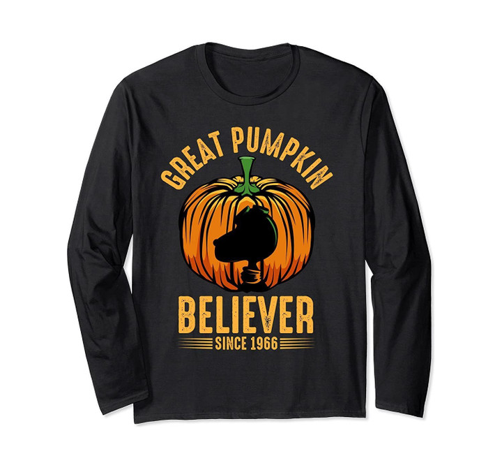 Great Pumpkin Believer Funny Scary Halloween Quotes Long Sleeve T-Shirt