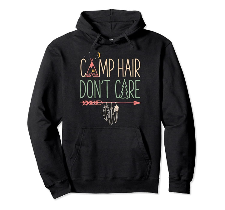 Camp Hair Don't Care Hoodie Camping Camper Men Women Gift