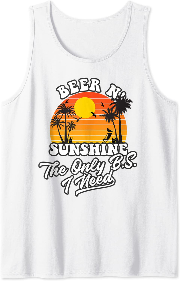 The Only BS I Need Is Beer n' Sunshine Retro Beach Tank Top