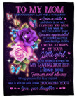 You’Ll Always Be My Loving Mother Daughter To Mom Fleece Blanket Fleece Blanket
