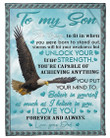 Dad To My Son Love You Forever And Always Eagle Fleece Blanket Fleece Blanket