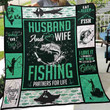 Fishing Husband Anh Wife Fishing Partners For Life Quilt Blanket Great Customized Gifts For Birthday Christmas Thanksgiving Wedding Valentine'S Day