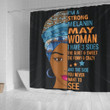 Melanin I Am A Strong Melanin May Woman 3D Printed Shower Curtain Bathroom Decor