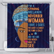 Unique I Am A Strong Melanin November Woman 3D Printed Shower Curtain Bathroom Decor