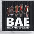 Inspired Bae Black And Educated   3D Printed Shower Curtain Bathroom Decor
