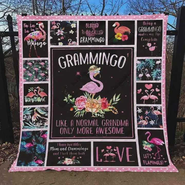 Flamingo Grammingo Like A Normal Gramma Only More Awesome Quilt Blanket Great Customized Blanket Gifts For Birthday Christmas Thanksgiving