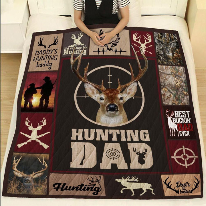 Hunting Deer Hunting Dad Quilt Blanket Great Customized Gifts For Birthday Christmas Thanksgiving Father'S Day