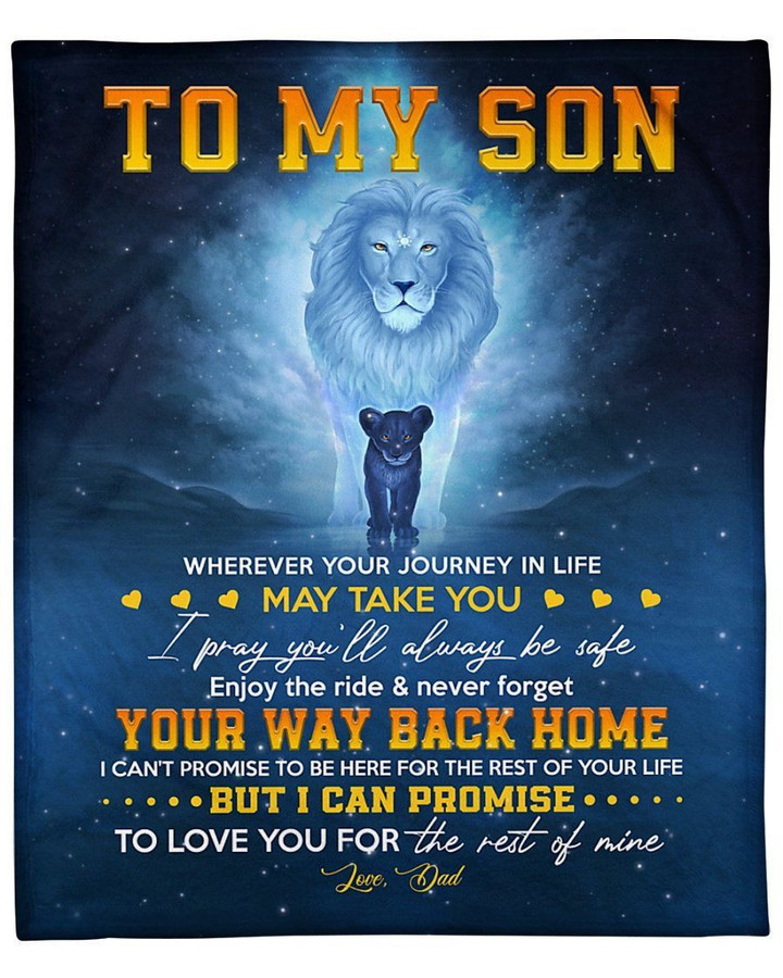 Lion Dad To My Son Never Forget Your Way Back Home Fleece Blanket
