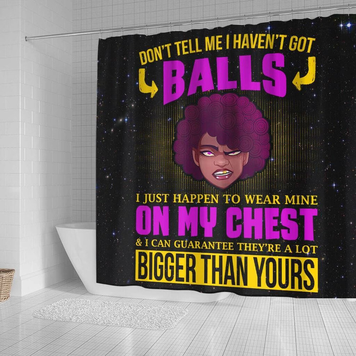 Cute Afro Lady Don'T Tell Me I Haven'T Got Balls  3D Printed Shower Curtain Bathroom Decor