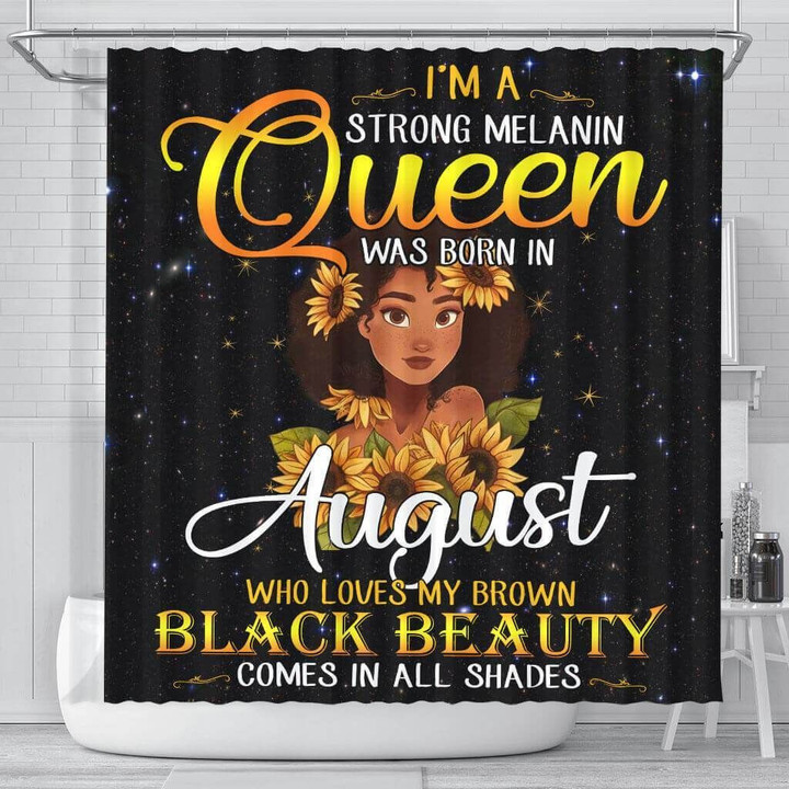 Cute I'M A Strong Melanin August Queen  3D Printed Shower Curtain Bathroom Decor