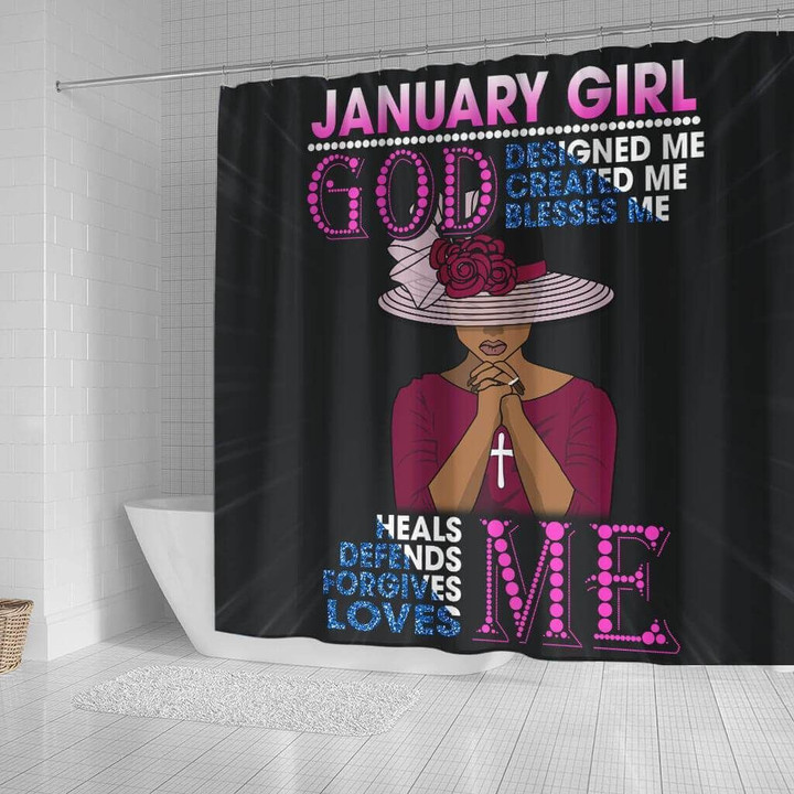 Inspired January Girl God Designed Created Blesses Heals 3D Printed Shower Curtain Bathroom Decor