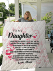 To My Daughter Remember Whose Daughter You Are Quilt