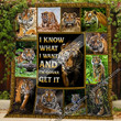 I Know What I Want And I’M Gonna Get It, Tiger Quilt Nh281