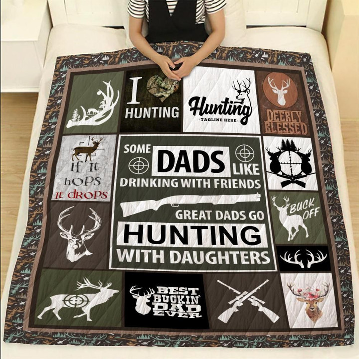 Hunting Great Dads Go Hunting With Daughters Quilt Blanket Great Customized Gifts For Birthday Christmas Thanksgiving Father'S Day