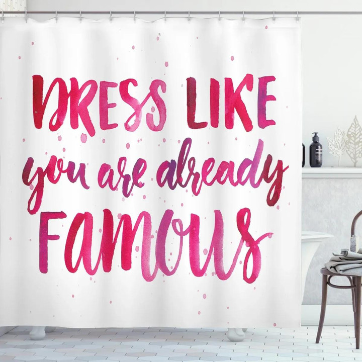 Fashion Words Dress Like Design Printed Shower Curtain Home Decor
