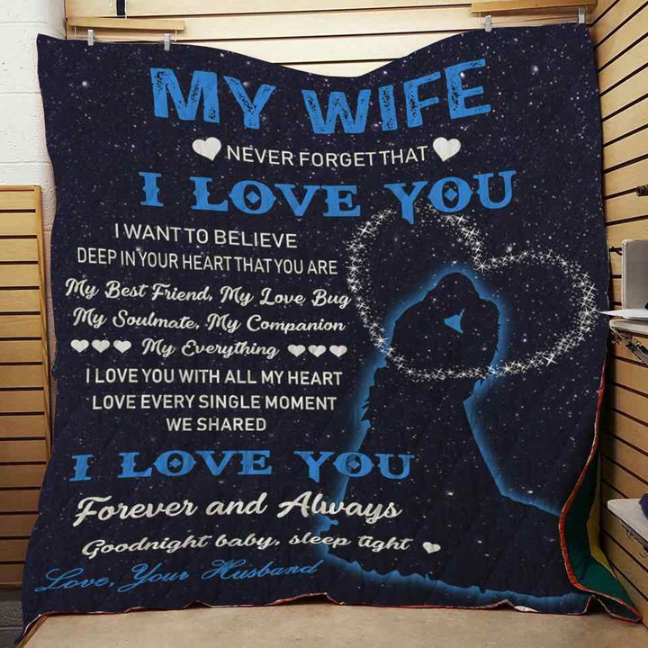(Ql199) Lhd Family Quilt - To My Wife - Never Forget That.