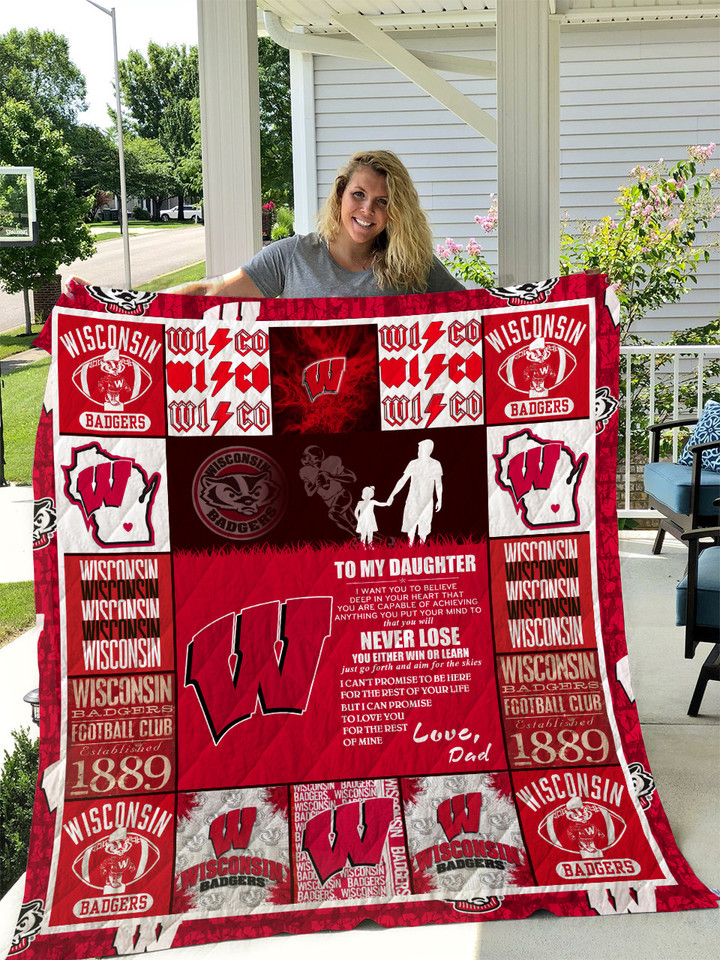  Wisconsin Badgers - To My Daughter - Love Dad Quilt