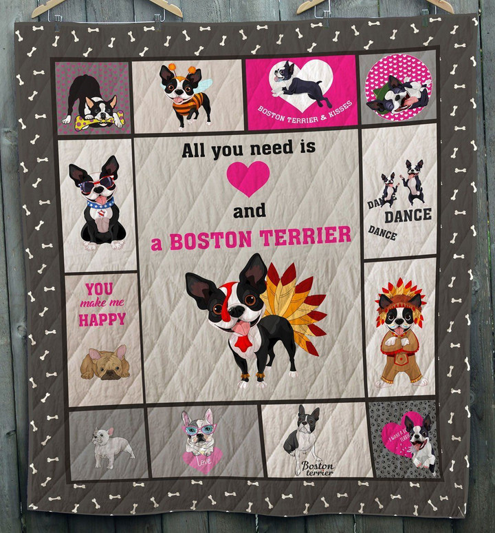 All I Need Is Boston Terrier Quilt Ciboa