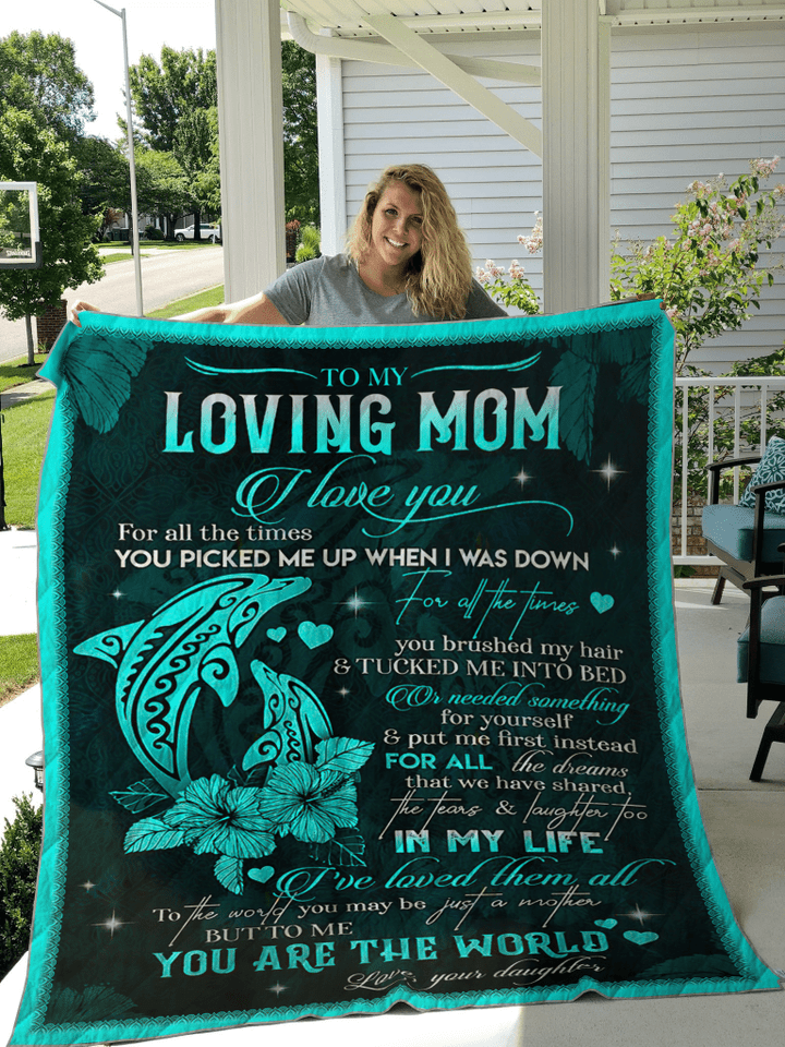 Dolphin To My Mom You Are The World Quilt