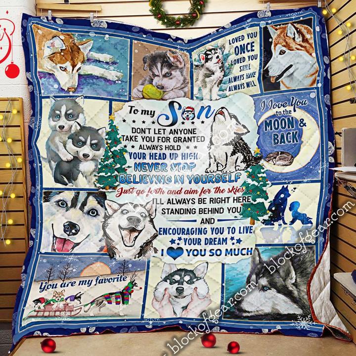Husky Son You Are My Favorite Quilt