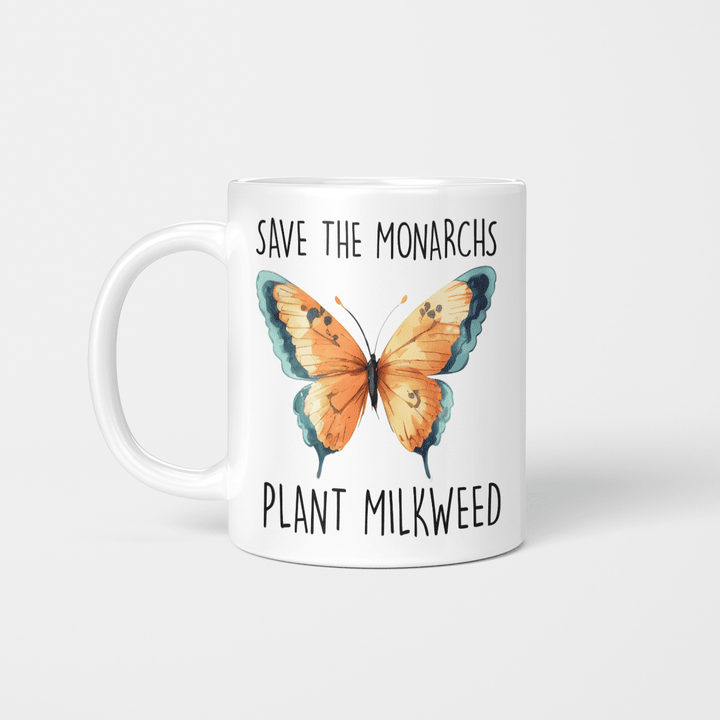 Save the monarchs plant milkweed mug