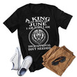 A King Was Born In June I Am Who I Am Your Approval Isn't Needed Birthday Shirt Gift