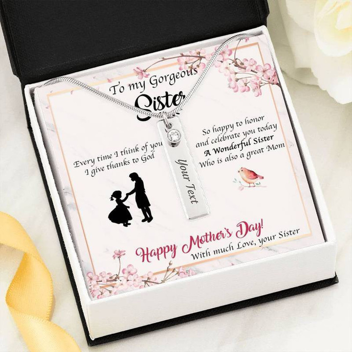 To My Gorgeous Sister - Happy Mother's Day - Every Time I Think Of You (Birthstone Necklace) Gift for Christmas, Gift idea for family,Jewelry Made in US