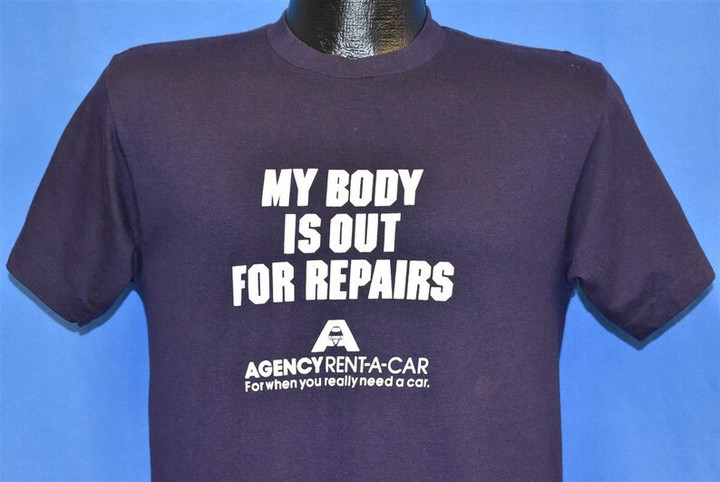 80s My Body is Out for Repairs Agency Rent A Car Soft t shirt Medium