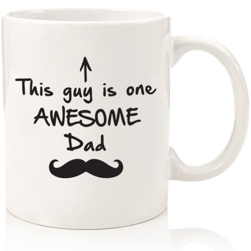 This Guy is One Awesome Dad Coffee Mug