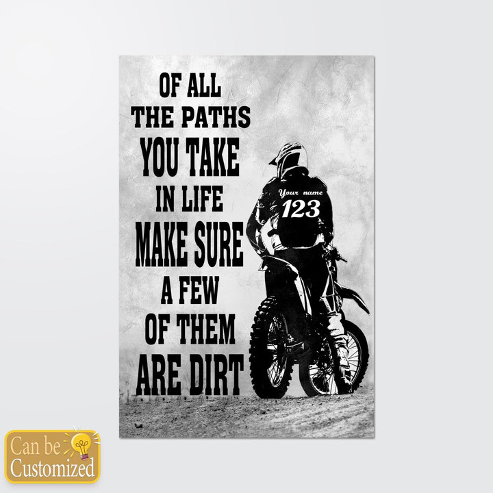 Of all the paths you take in life make sure a few of them are dirt