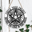 Witch - Check Your Energy - Wood Sign