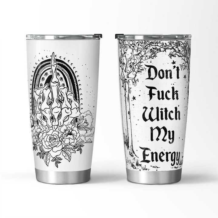 Witch - Don't Fuck With My Energy - Tumbler