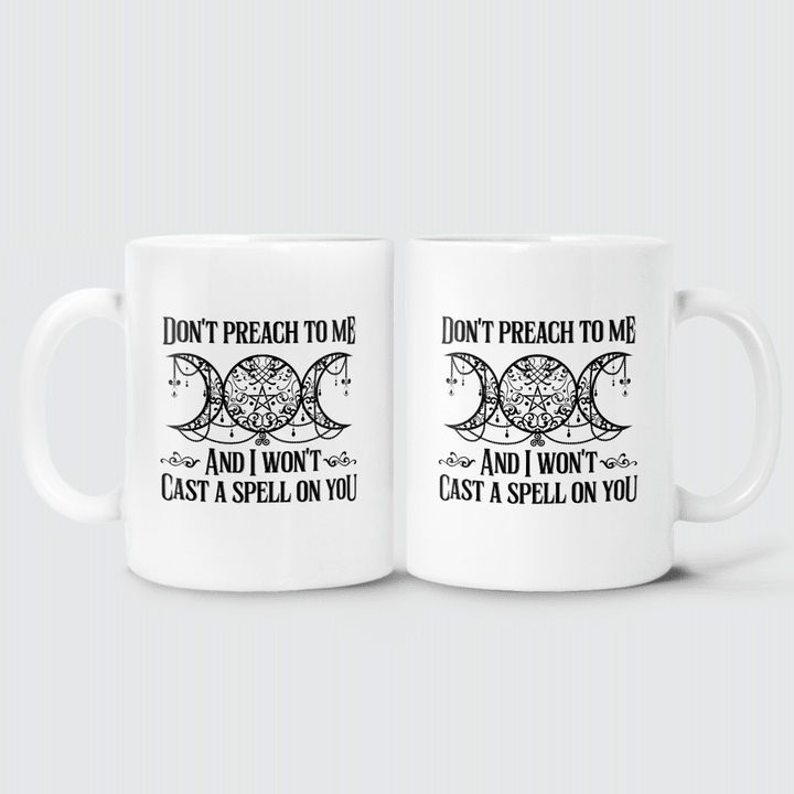 Witch - Don't Preach To Me - Mug
