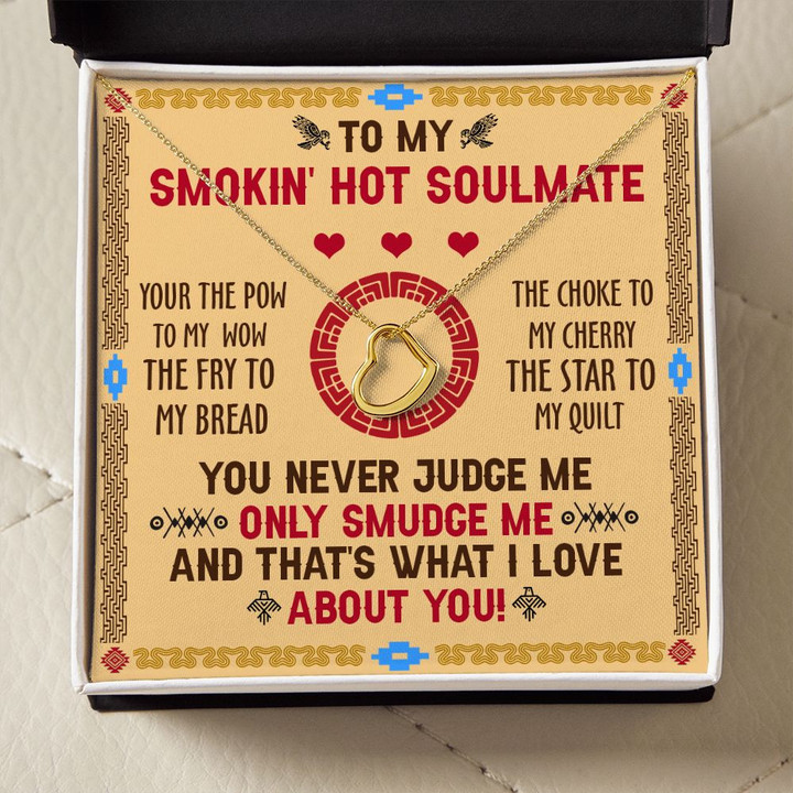 Native - To My Smokin' Hot Soulmate - Dedicated Heart Necklace