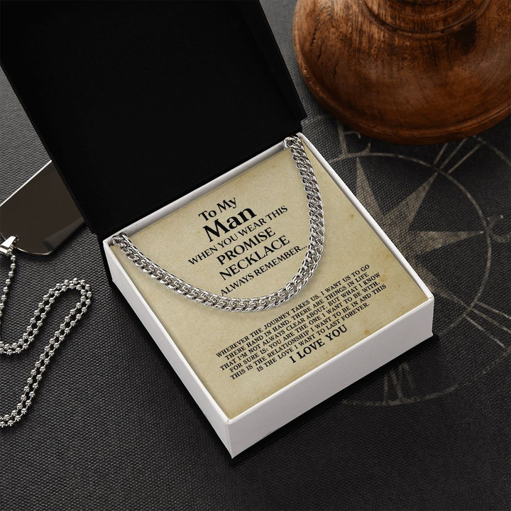 Valentine - To My Man When You Wear This Promise Necklace - Cuban Link Chain
