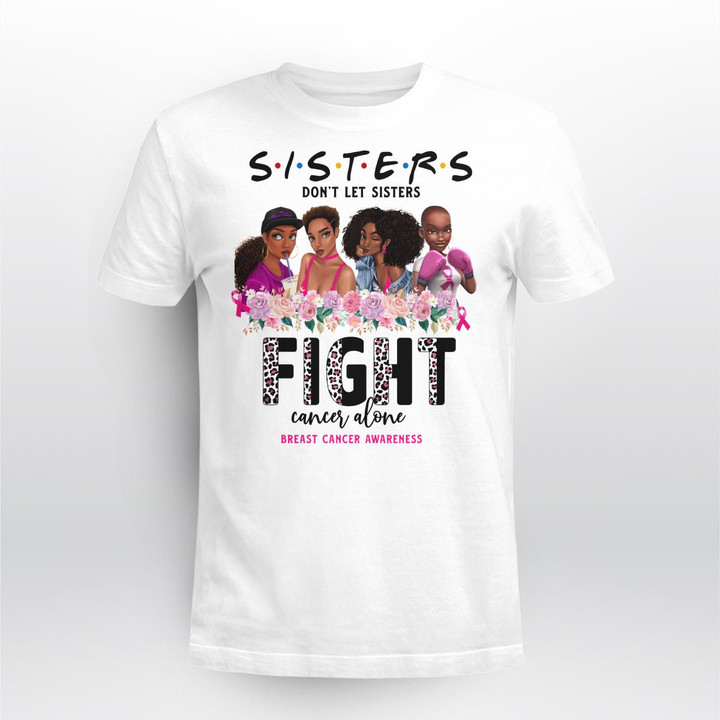 Breast Cancer - Sisters Don't Let Sisters - Apparel