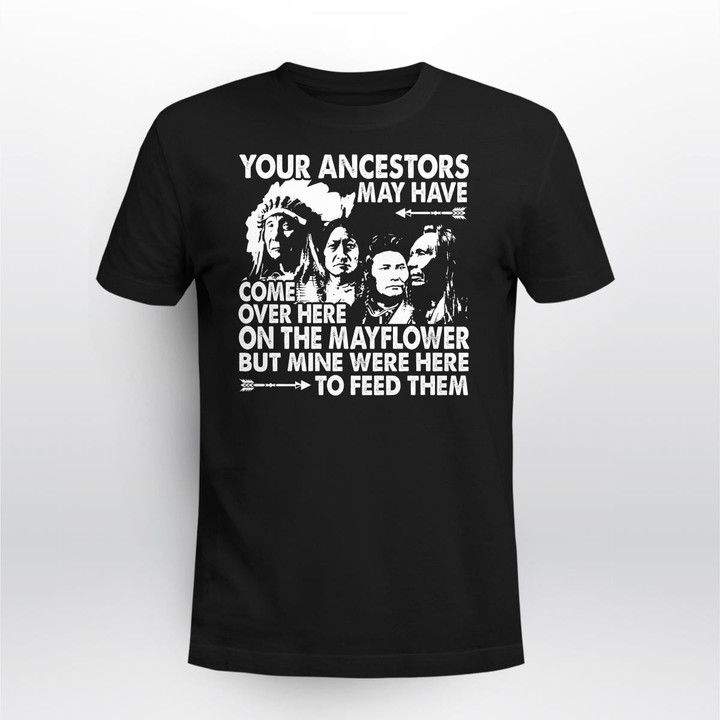 Native - Your Ancestors - Apparel